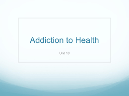 Addiction to Health