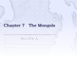 Chapter 7 The Mongols