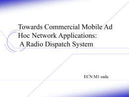 Towards Commercial Mobile Ad Hoc Network Applications