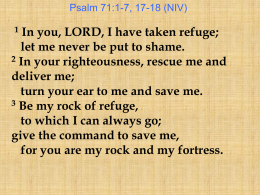 you are my strong refuge.