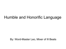 Humble and Honorific Language