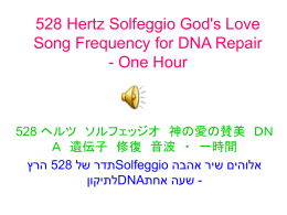 528 Hertz Solfeggio God`s Love Song Frequency