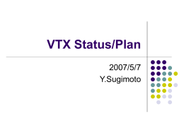 VTX Status/Plan