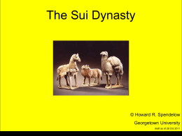Sui Dynasty - Howard Spendelow` s Homepage