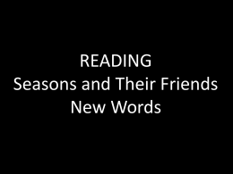 READING Seasons and Their Friends New Words
