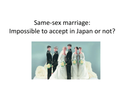 Same-sex marriage: Impossible to accept in Japan or not