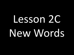 Lesson 2C New Words
