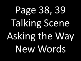 Page 38, 39 Talking Scene Asking the Way