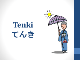 “tenki” can be omitted - Japanese Teaching Ideas