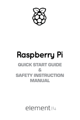 QUICK START GUIDE & SAFETY INSTRUCTION MANUAL