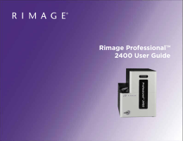 Rimage Professional™ 2400 User Guide