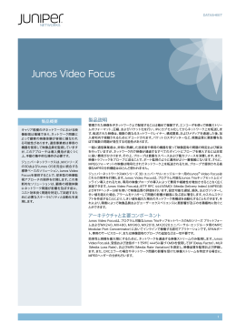 Junos Video Focus - Juniper Networks