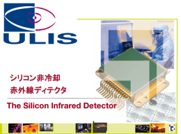 The Silicon Infrared Detector シリコン非冷却 赤外線ディテクタ