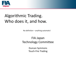 Algorithmic Trading. Who does it, and how.