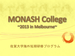 MONASH College ~2013 in Melbourne~