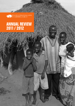 ANNUAL REVIEW 2011 / 2012 - Refugees International Japan