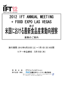 2012 IFT ANNUAL MEETING + FOOD EXPO LAS VEGAS