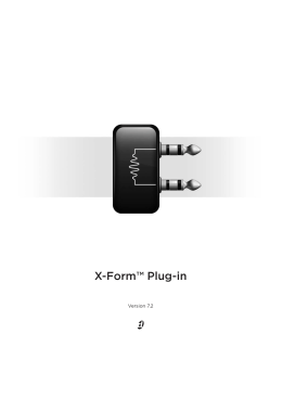 X-Form Plug-in Guide - akmedia.[bleep]digidesign.[bleep]