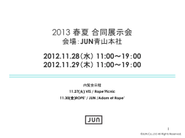 2012.11.28（水） 11:00～19：00 2012.11.29（木） 11:00～19：00