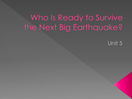 Who Is Ready to Survive the Next Big Earthquake?