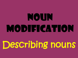 Noun Modification - J