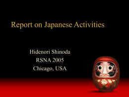 Report on Japanese Activities