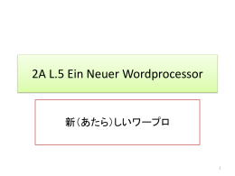 2A L.5 Ein Neuer Wordprocessor