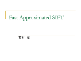 Fast Approximated SIFT