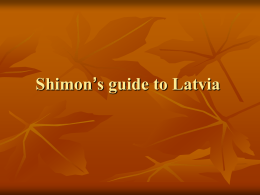 Shimon`s guide to Latvia3