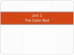 Unit 1 The Color Red