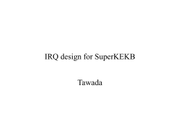 IRQ design for SuperKEKB