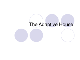 The Adaptive House