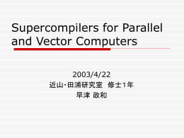 Supercomputers for Parallel and Vector Computers