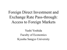 Foreign Direct Investment and Exchange Rate Pass
