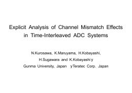 Explicit Analysis of Channel Mismatch Effects in Time