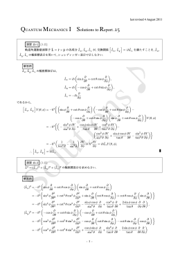 QUANTUM MECHANICS I Solutions to Report .15