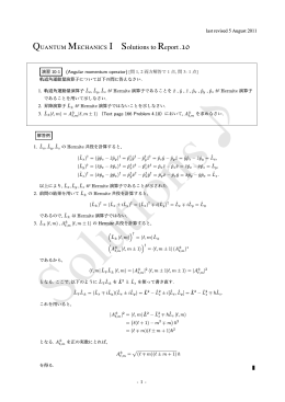 QUANTUM MECHANICS I Solutions to Report .10