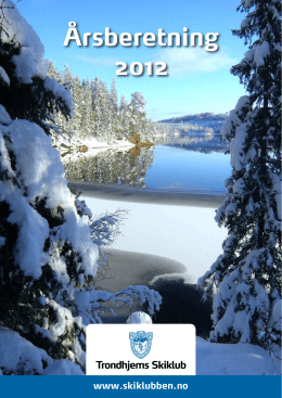 Årsberetning 2012 - Trondhjems Skiklub
