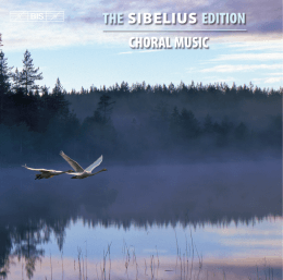 THE SIBELIUS EDITION CHORAL MUSIC