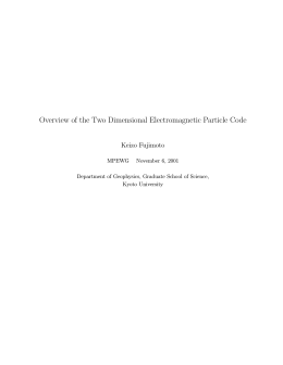 Overview of the Two Dimensional Electromagnetic Particle Code