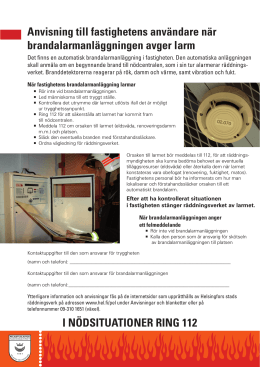 Anvisning till fastighetens användare när brandalarmanläggningen
