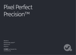 Pixel Perfect Precision