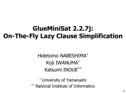 GlueMiniSat 2.2.7j: On-The-Fly Lazy Clause Simplification