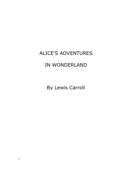 ALICE`S ADVENTURES IN WONDERLAND By Lewis Carroll