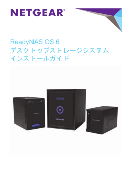 ReadyNAS OS 6 Desktop Storage Systems Installation Guide