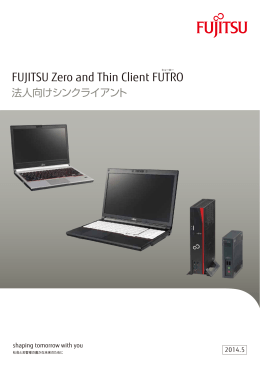 FUJITSU Zero and Thin Client FUTRO