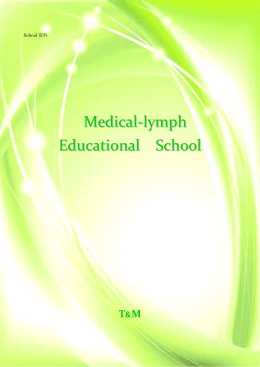 Medical‐lymph Educational School