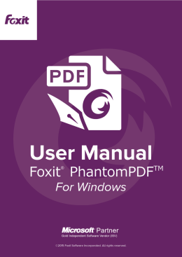 Foxit PhantomPDF 7 User Manual - Foxit J