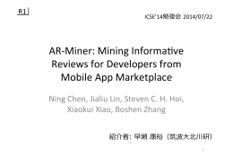 AR-‐Miner: Mining Informa  ve Reviews for Developers from Mobile