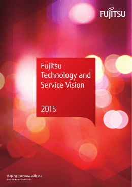 Fujitsu Technology and Service Vision 2015